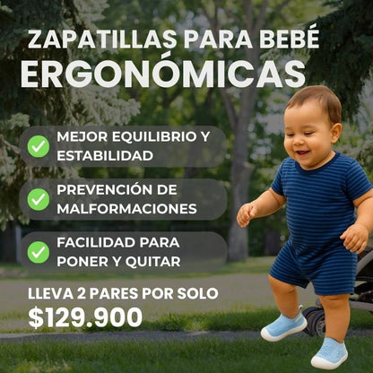 Zapatillas para bebé Ergonómicas®